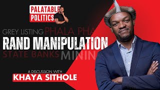 S1E19  Khaya Sithole randmanipulation greylisting politics [upl. by Gierk]