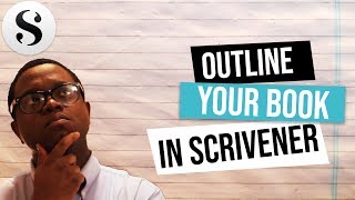 How to Outline a Novel in Scrivener [upl. by Mccormick]