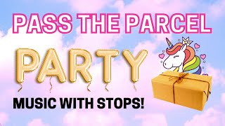 🦄 Pass the parcel music that stops 🦄 Birthday party music with stops🦄 [upl. by Sternick]