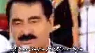 İbrahim Tatlıses  Tabi Tabi Remix  Dj Emre Yenigün amp Dj Onur Ergin No Jıngle [upl. by Maxfield]