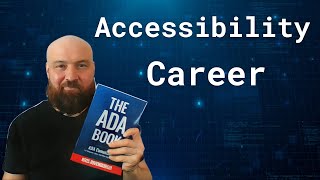 Should You Pursue a Career in Digital Accessibility Great Time to Get Started [upl. by Eckardt]