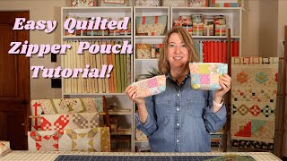 Easy Quilted Zipper Pouch Tutorial [upl. by Faxun459]