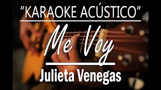 Me Voy  Julieta Venegas KARAOKE ACÚSTICO [upl. by Atelra]