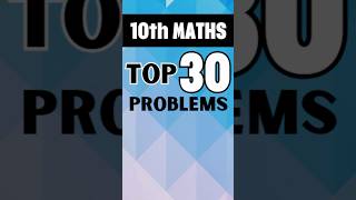 10th Maths  Top 30 Problems 💯 [upl. by Goltz]