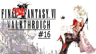 Final Fantasy VI mostly Comprehensive Walkthrough 16  The Cave to the Sealed Gate [upl. by Padraig]