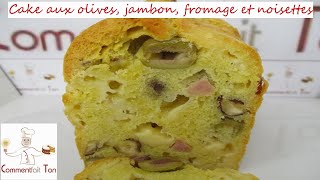 Cake aux olives jambon fromage et noisettes  Recette facile [upl. by Kalvn511]