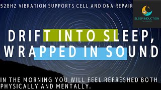 【528Hz Solfeggio Frequency】Sleep Music to Boost Melatonin and Repair Cells and DNA [upl. by Ahsiekin583]