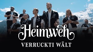 Heimweh – Verruckti Wält offiziells Musigvideo [upl. by Garzon]