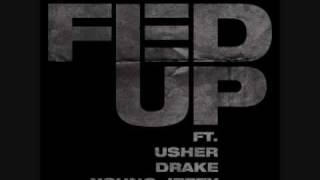 DJ Khaled  Fed Up Feat Usher Young Jeezy Rick Ross amp Drake [upl. by Carlina]