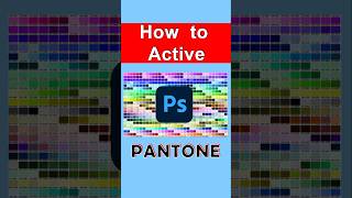 How to Activate Pantone Color Option In Photoshop  How do I enable color in Photoshop [upl. by Oglesby659]