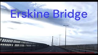 Erskine Bridge Scotland [upl. by Kulsrud958]