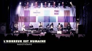 Dramatk  Lhorreur est humaine  Francofolies 2014 [upl. by Aciretal]