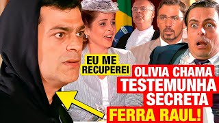 ALMA GÊMEA Olívia chama TESTEMUNHA SECRETA na audiência e faz Raul se dar mal Resumo capítulo hoje [upl. by Anifled]