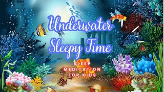 Childrens Bedtime Stories  Underwater Sleepy Time [upl. by Randall]