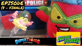 SUPERTHINGS NEON POWER 🎥 Trailer 🌈 EP8 A Colourful Confrontation  OFFICIAL TRAILER 🌈 [upl. by Wake640]