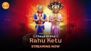 Chaya Graha Rahu Ketu  Streaming Now Exclusively on Hari Om app [upl. by On]