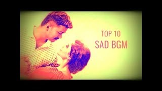 Top 10 Tamil Sad BGMS In Tamil Cinema [upl. by Monarski]