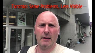 Toronto Same Problems Less Visible [upl. by Auqinom]