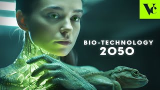 BIOTECHNOLOGY in the Future 2050 Artificial Biology [upl. by Aillij]