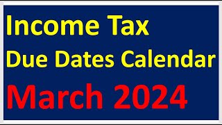 Income Tax due dates calendar March 2024 incometaxmarch2024 Last minutes tax saving guide viral [upl. by Vipul]