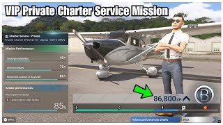 MSFS 2024  VIP Private Charter Service Mission Gameplay Career Mode [upl. by Klepac]