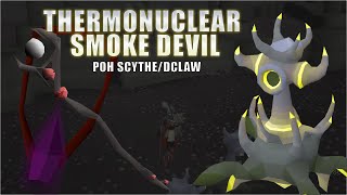 Thermonuclear Smoke Devil  POH Scythe w Dragon Claws [upl. by Siegfried]