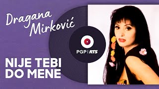 Dragana Mirković  Nije tebi do mene  Audio 1994 HD [upl. by Nivlen231]