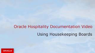 Hospitality Documentation–OPERA Cloud Housekeeping Board [upl. by Madson]