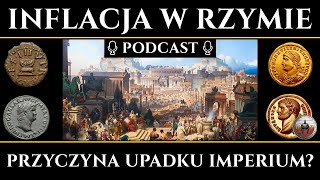 Inflacja w starożytnym Rzymie  Przyczyna upadku Imperium Zachodniorzymskiego [upl. by Nelyak]