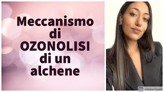 Meccanismo di ozonolisi di un alchene [upl. by Ogeid541]