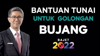 Bantuan Tunai Untuk Golongan Bujang Dalam Bajet 2022 [upl. by Adekahs385]