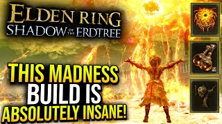 Elden Ring DLC  Madness Builds are Over Powered in Shadow of the Erdtree [upl. by Newbold]