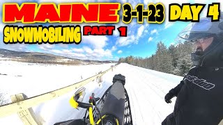 Maine Snowmobiling Day 4 of 5 PART 1 ✔ 3123 [upl. by Dorena]