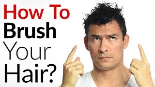 How To Brush Your Hair Correctly  Ultimate Guide To Men’s Hair Types amp Hairbrushes [upl. by Rector261]