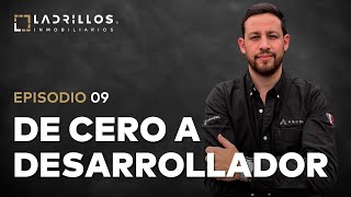 Cómo empezar un desarrollo inmobiliario  Ladrillos Inmobiliarios Podcast 09 con Kike Figueroa 🪙📲 [upl. by Chap142]