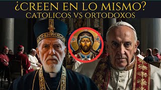 Católicos vs Ortodoxos ¡La Sorprendente Verdad que Debes Conocer [upl. by Llehcnom299]