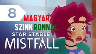 Mistfall Series MAGYAR SZINKRONHANGGAL 8 Rész Star Stable [upl. by Ayojal654]