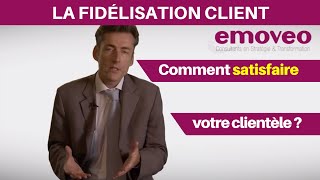 Fidélisation client  clientèle  comment agir efficacement sur le parcours client [upl. by Asilla]