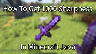 How To Get Sharpness 1000 Sword in Minecraft Java 1211 [upl. by Arbua]