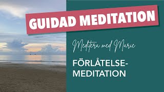 Meditera med Marie – Förlåtelsemeditation [upl. by Airemat173]