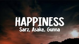 Sarz  Happiness ft Asake amp Gunna Lyrics [upl. by Rahr976]