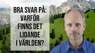 BRA svar på Varför lidande i världen [upl. by Irim]