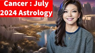 Cancer July 2024 Astrology Love 💖 Career 💼 Finance 💰 amp Luck 🍀 [upl. by Naugan841]