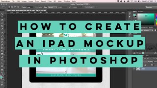 Create An iPad Mockup In Photoshop [upl. by Mulford]