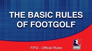 The Rules of FootGolf  Basic Rules  AFGL FootGolf Courses [upl. by Ribaudo]