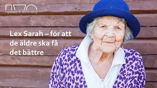 Lex Sarah – för att de äldre ska få det bättre ÄO [upl. by Oidualc16]