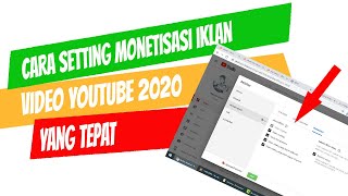 Cara Setting Monetisasi Iklan Video Youtube 2020 [upl. by Irita]