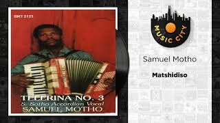 Samuel Motho  Matshidiso  Official Audio [upl. by Darya]