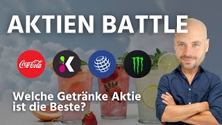 Aktien Battle Getränke Aktien  Welche Aktie ist die Beste CocaCola PepsiCo Monster Keurig 2024 [upl. by Ahsiak493]