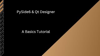 A basic PySide6 and Qt Designer tutorial [upl. by Haliehs]